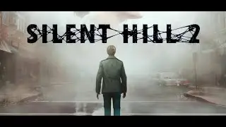 Silent Hill 2 Remake #2