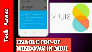 Enable Display pop-up Window (Redmi note 3,Redmi note 4)