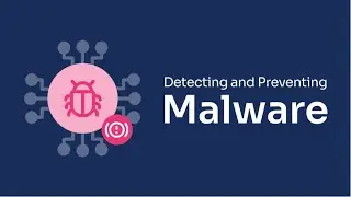 A Guide to Malware: Detection and Prevention (AI Video)