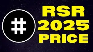 How Much Will 100,000 RSR Be Worth in 2025? | Reserve Rights Price Prediction