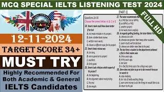 MCQ Special IELTS Exam Listening Test With Answers 2024 | 12-11-2024