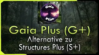 Gaia Plus (G+) eine bessere Alternative zu Structures Plus (S+) ? ARK Survival Evolved