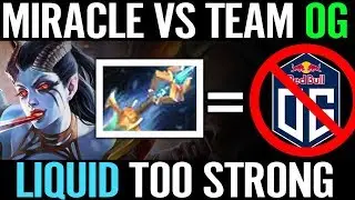 Miracle New Item Test PRO GAME OG vs LIQUID Dota 2 707