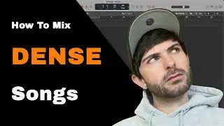 How To Mix a Song With Many Layers