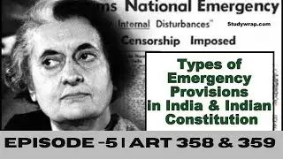 Emergency Provisions | Suspension of Fundamental Rights|Art 358-359 | Complete Explanation|Episode 5