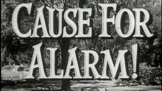 Cause for Alarm! (1951) [Film Noir] [Drama]