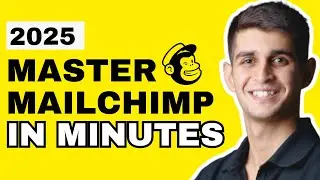 Mailchimp Made EASY: The Ultimate Beginner’s Tutorial! (2025)