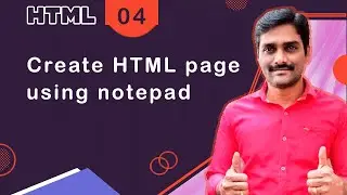 HTML page using Notepad - HTML Tutorial 04 🚀