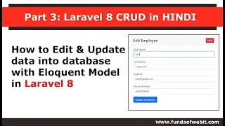 Part 3- Laravel 8 CRUD in HINDI: How to edit and update data into database with Eloquent Model