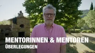 MENTORINNEN UND MENTOREN | ÜBERLEGUNGEN