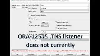 Listener refused the connection with the following error. ORA-12505 in oracle sql developer