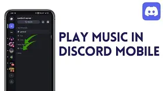 How To Play Music In Discord Mobile 2024