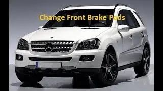 Mercedes W164 W163 ML320CDI ML350CDI Front Brake Break Pads Change Replace Remove