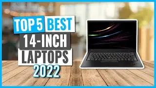 TOP 5: Best 14-inch Laptops in 2022 (on Amazon)