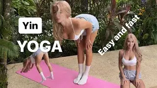 Easy and fast YIN YOGA