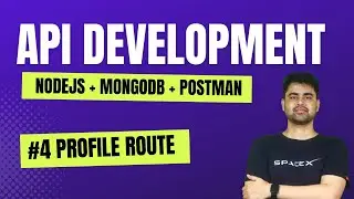 #4 Build a Complete RESTful API with NodeJS, Express, MongoDB, Mongoose & Postman | Profile route