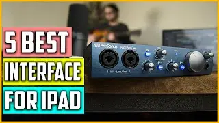 Top 5 Best Audio Interface For iPad With Their Notable Features In 2023