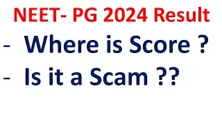 NEET PG 2024 Result- Analysis,NEET PG-2024 Result controversy,NEET PG-2024 cut off,NEET PG 2024 Scam