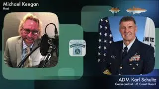 Interview with Adm. Karl Schultz, Commandant, U.S. Coast Guard on The Business of Government Hour