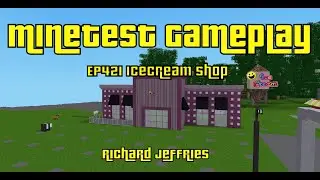Minetest Gameplay EP421 Ice Cream Shop