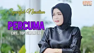 Percuma || Syarifah Nasution || Lagu Tapsel Madina