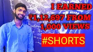 I Earned ₹1,12,697 From 1,000 Views #Shorts🔥 Rabi Singh