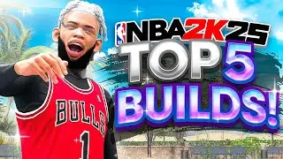 TOP 5 BEST BUILDS in NBA 2K25! MOST OVERPOWERED BUILDS FOR ALL POSITIONS + GAMEMODES (SEASON 2)