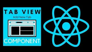 React Components | Tab View - Adding A New Tab
