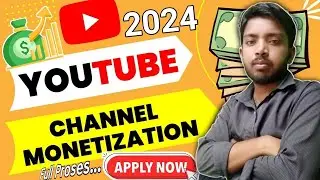 youtube channel ko monetize kaise kare | How to monetize youtube channel 2024! | youtube new update