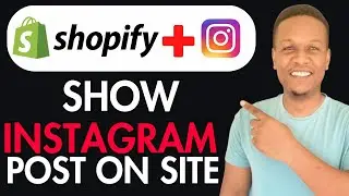 How To Show Instagram Posts On Shopify Website