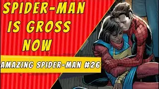 This Is Just Gross Now | Amazing Spider-Man #26