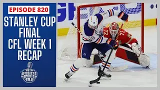 Stanley Cup Final Game 2 Tonight, CFL Week 1 Recap, Winnipeg Jets off-season news