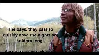 Poems, Prayers and Promises  JOHN DENVER (with lyrics)