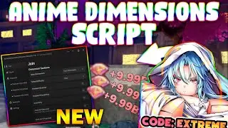 *NEW* Anime Dimensions Simulator Script (PASTEBIN 2024) (AUTOFARM, KILLAURA, INSTANT KILL, GOD MODE)