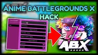 *NEW* ANIME BATTLEGROUNDS X HACK SCRIPT GUI 🔥 FULLY AUTO FARM 🔥 ROBLOX ANIME BATTLEGROUNDS X SCRIPT