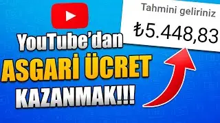 YOUTUBE'DAN NASIL ASGARİ ÜCRET KAZANILIR ? | Youtube'da Para Kazanmanın 6 FARKLI Yolu