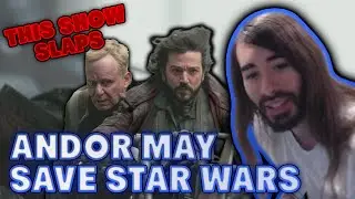 Andor May Save Star Wars | MoistCr1tikal