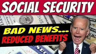 Bad News For Social Security Recipients | COLA Increase & Reduced Benefits