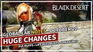 HUGE CHANGES COMING SOON | October 20 Global Lab Notes Review | Black Desert