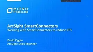 Reduce EPS and Storage with ArcSight Smart Connectors