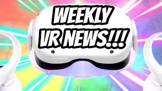 VR NEWS: GOOGLE AR | Meta Quest TEASER | PSVR 2 & More...