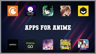 Top rated 10 Apps For Anime Android Apps