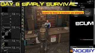 Day 8 on Simply Survival pve server - Scum 0.96