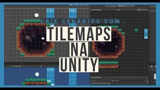 Tilemaps na Unity - Construa Cenários em 2D || GameDev Ensina