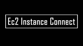 Ec2 Instance Connect