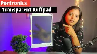 Drawing Ruffpad 8.5"🖋️ Portronics transparent Ruffpad