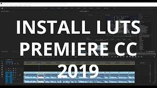 Installing Luts in premiere 2019 | Film It Friday 
