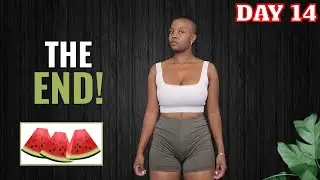 Eating Watermelon only Update + measurements