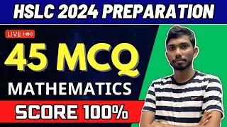 IMPORTANT MATHEMATICS MCQ FOR HSLC 2024 | ALL CHAPTERS MCQ | CLASS 10 MATHS | LET'S APPROACH | LIVE