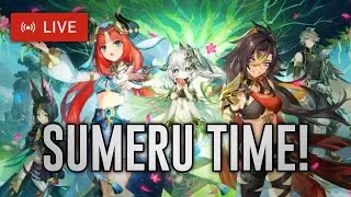 Exploring Sumeru!! | Genshin Impact 3.0 Sumeru Livestream